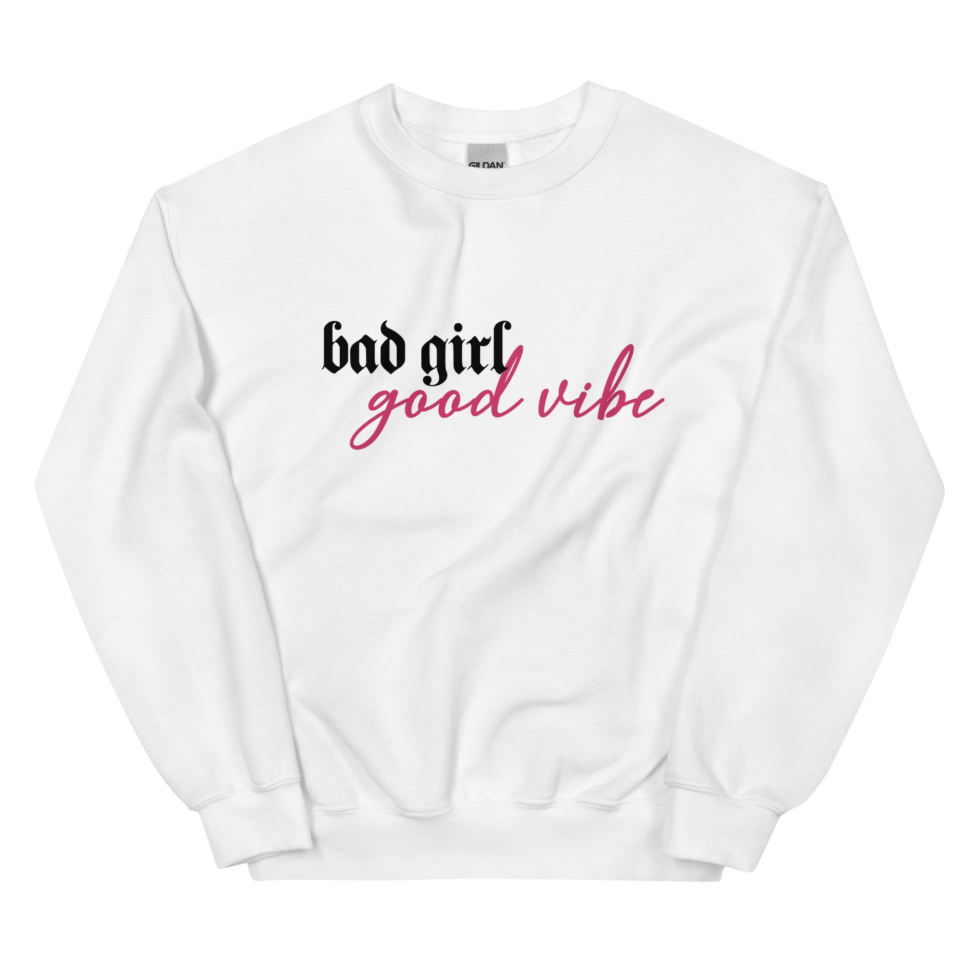 Bad Girl Good Vibe Unisex Crewneck Sweatshirt
